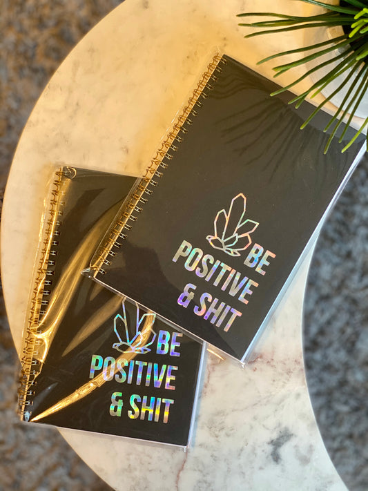 "Be Positive" Notebook